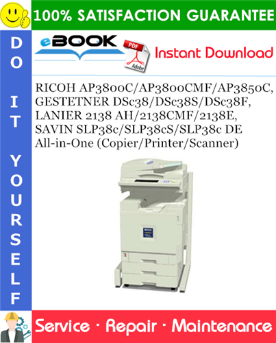 Thumbnail ☆☆ Best ☆☆ RICOH AP3800C/AP3800CMF/AP3850C, GESTETNER DSc38/DSc38S/DSc38F, LANIER 2138 AH/2138CMF/2138E, SAVIN SLP38c/SLP38cS/SLP38c DE All-in-One (Copier/Printer/Scanner) 