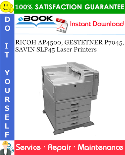 Thumbnail ☆☆ Best ☆☆ RICOH AP4500, GESTETNER P7045, SAVIN SLP45 Laser Printers Service Repair Manual