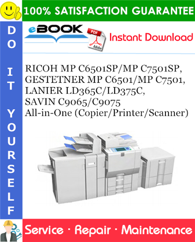 Thumbnail ☆☆ Best ☆☆ RICOH MP C6501SP/MP C7501SP, GESTETNER MP C6501/MP C7501, LANIER LD365C/LD375C, SAVIN C9065/C9075 All-in-One (Copier/Printer/Scanner) Service Repair Manual + Par