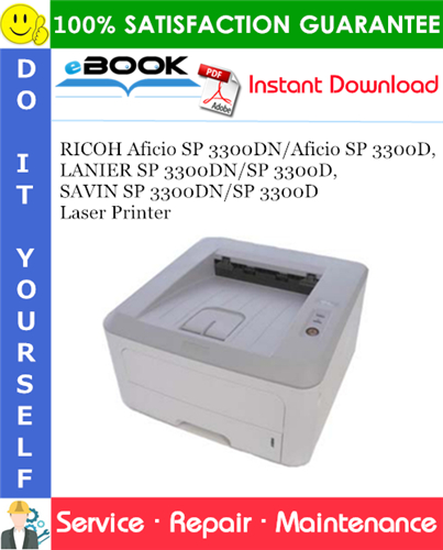 Thumbnail ☆☆ Best ☆☆ RICOH Aficio SP 3300DN/Aficio SP 3300D, LANIER SP 3300DN/SP 3300D, SAVIN SP 3300DN/SP 3300D Laser Printer Service Repair Manual + Parts Catalog Thumbnail ☆☆ Best ☆☆ RICOH Aficio SP 3300DN/Aficio SP 3300D, LANIER SP 3300DN/SP 3300D, SAVIN SP 3300DN/SP 3300D Laser Printer Service Repair Manual + Parts Catalog