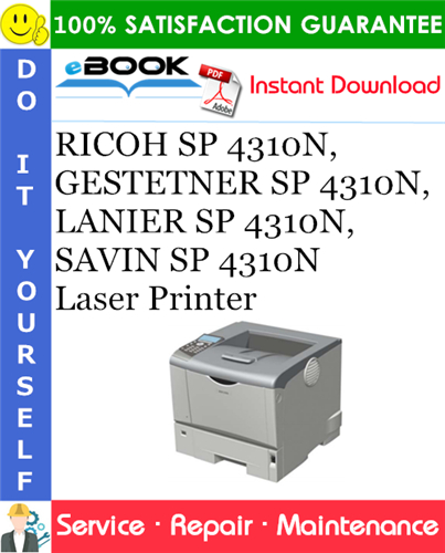 Thumbnail ☆☆ Best ☆☆ RICOH SP 4310N, GESTETNER SP 4310N, LANIER SP 4310N, SAVIN SP 4310N Laser Printer Service Repair Manual + Parts Catalog Thumbnail ☆☆ Best ☆☆ RICOH SP 4310N, GESTETNER SP 4310N, LANIER SP 4310N, SAVIN SP 4310N Laser Printer Service Repair Manual + Parts Catalog