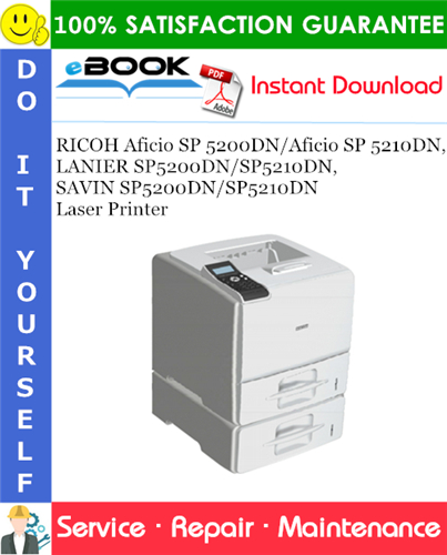Thumbnail ☆☆ Best ☆☆ RICOH Aficio SP 5200DN/Aficio SP 5210DN, LANIER SP5200DN/SP5210DN, SAVIN SP5200DN/SP5210DN Laser Printer Service Repair Manual + Parts Catalog Thumbnail ☆☆ Best ☆☆ RICOH Aficio SP 5200DN/Aficio SP 5210DN, LANIER SP5200DN/SP5210DN, SAVIN SP5200DN/SP5210DN Laser Printer Service Repair Manual + Parts Catalog