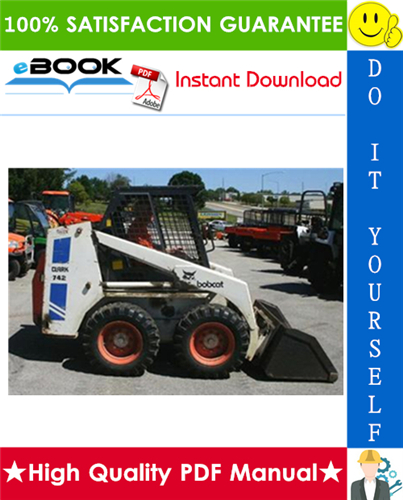 Thumbnail ☆☆ Best ☆☆ Bobcat 742 Skid Steer Loader Operation & Maintenance Manual