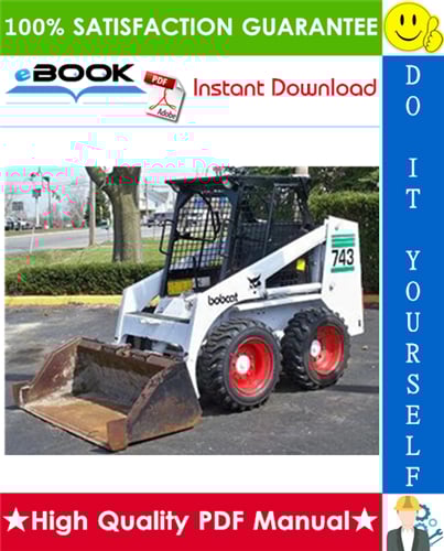 Thumbnail ☆☆ Best ☆☆ Bobcat 743 Skid Steer Loader Operation & Maintenance Manual