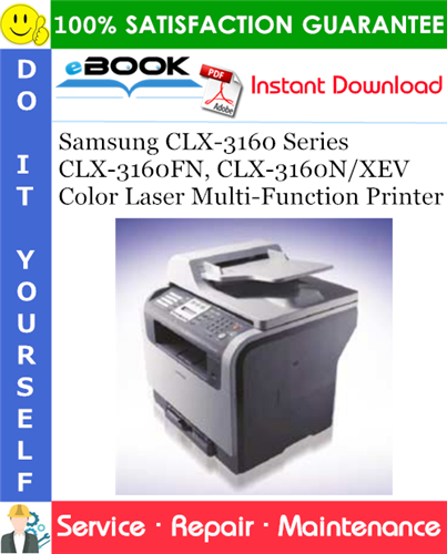 Thumbnail ☆☆ Best ☆☆ Samsung CLX-3160 Series CLX-3160FN, CLX-3160N/XEV Color Laser Multi-Function Printer Service Repair Manual