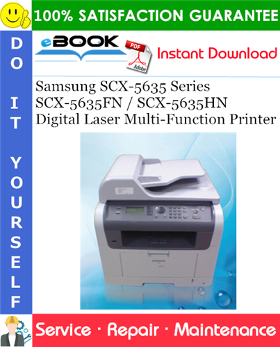 Thumbnail ☆☆ Best ☆☆ Samsung SCX-5635 Series SCX-5635FN / SCX-5635HN Digital Laser Multi-Function Printer Service Repair Manual + Parts Catalog