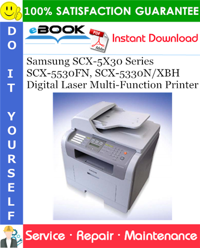 Thumbnail ☆☆ Best ☆☆ Samsung SCX-5X30 Series SCX-5530FN, SCX-5330N/XBH Digital Laser Multi-Function Printer Service Repair Manual