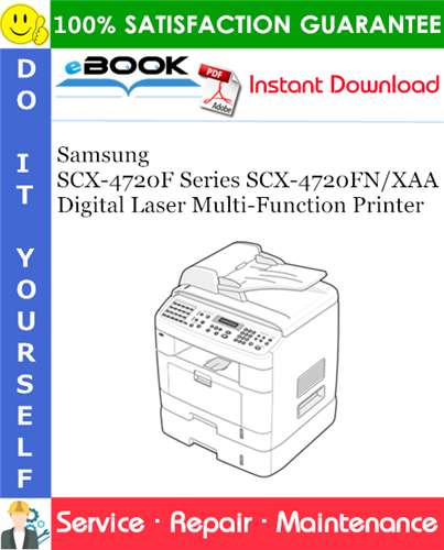 Thumbnail ☆☆ Best ☆☆ Samsung SCX-4720F Series SCX-4720FN/XAA Digital Laser Multi-Function Printer Service Repair Manual