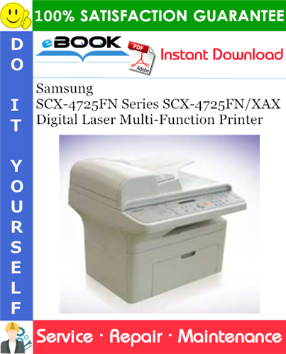 Thumbnail ☆☆ Best ☆☆ Samsung SCX-4725FN Series SCX-4725FN/XAX Digital Laser Multi-Function Printer Service Repair Manual