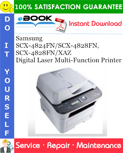 Thumbnail ☆☆ Best ☆☆ Samsung SCX-4824FN/SCX-4828FN, SCX-4828FN/XAZ Digital Laser Multi-Function Printer Service Repair Manual