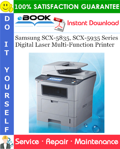 Thumbnail ☆☆ Best ☆☆ Samsung SCX-5835, SCX-5935 Series Digital Laser Multi-Function Printer Service Repair Manual