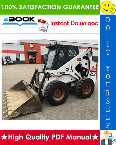 Thumbnail ☆☆ Best ☆☆ Bobcat 873, 873 High Flow Skid Steer Loader Operation & Maintenance Manual