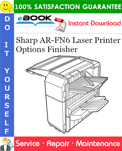 Thumbnail ☆☆ Best ☆☆ Sharp AR-FN6 Laser Printer Options Finisher Service Repair Manual