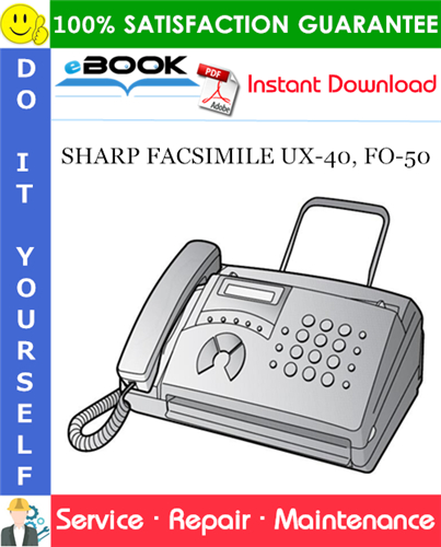 Thumbnail ☆☆ Best ☆☆ SHARP FACSIMILE UX-40, FO-50 Service Repair Manual