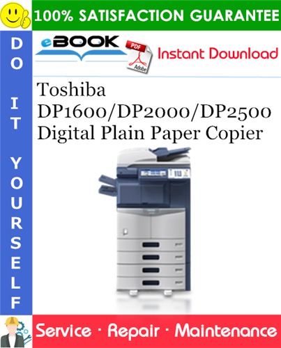 Thumbnail ☆☆ Best ☆☆ Toshiba DP1600/DP2000/DP2500 Digital Plain Paper Copier Service Repair Manual + Parts Catalog