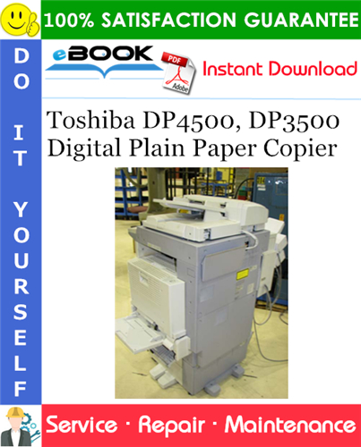 Thumbnail ☆☆ Best ☆☆ Toshiba DP4500, DP3500 Digital Plain Paper Copier Service Repair Manual
