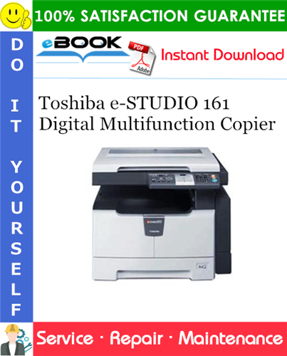 Thumbnail ☆☆ Best ☆☆ Toshiba e-STUDIO 161 Digital Multifunction Copier Service Repair Manual