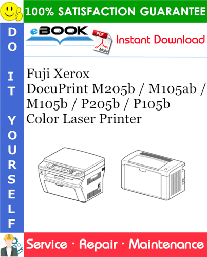 Thumbnail ☆☆ Best ☆☆ Fuji Xerox DocuPrint M205b / M105ab / M105b / P205b / P105b Color Laser Printer Service Repair Manual