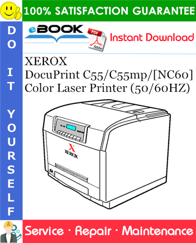 Thumbnail ☆☆ Best ☆☆ XEROX DocuPrint C55/C55mp/[NC60] Color Laser Printer (50/60HZ) Service Repair Manual