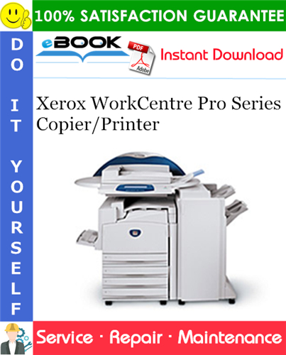 Thumbnail ☆☆ Best ☆☆ Xerox WorkCentre Pro Series Copier/Printer Service Repair Manual Thumbnail ☆☆ Best ☆☆ Xerox WorkCentre Pro Series Copier/Printer Service Repair Manual