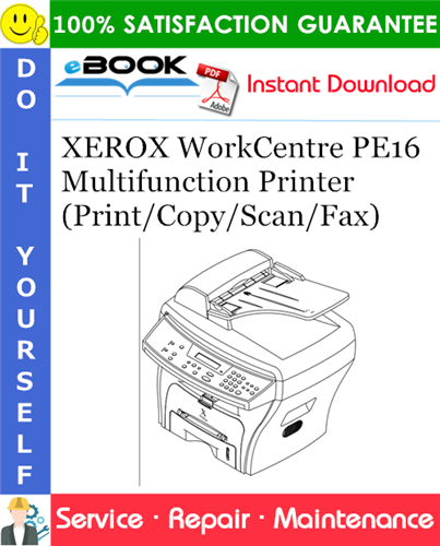 Thumbnail ☆☆ Best ☆☆ XEROX WorkCentre PE16 Multifunction Printer (Print/Copy/Scan/Fax) Service Repair Manual