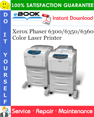 Thumbnail ☆☆ Best ☆☆ Xerox Phaser 6300/6350/6360 Color Laser Printer Service Repair Manual Thumbnail ☆☆ Best ☆☆ Xerox Phaser 6300/6350/6360 Color Laser Printer Service Repair Manual