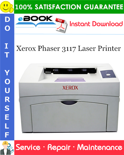 Thumbnail ☆☆ Best ☆☆ Xerox Phaser 3117 Laser Printer Service Repair Manual