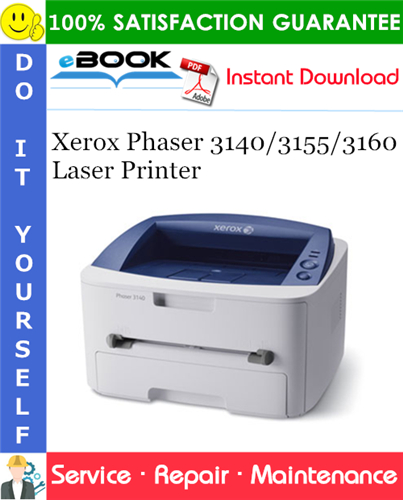 Thumbnail ☆☆ Best ☆☆ Xerox Phaser 3140/3155/3160 Laser Printer Service Repair Manual Thumbnail ☆☆ Best ☆☆ Xerox Phaser 3140/3155/3160 Laser Printer Service Repair Manual