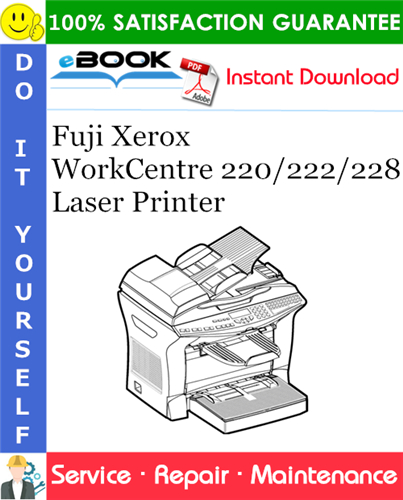 Thumbnail ☆☆ Best ☆☆ Fuji Xerox WorkCentre 220/222/228 Laser Printer Service Repair Manual