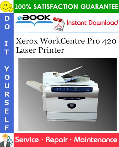Thumbnail ☆☆ Best ☆☆ Xerox WorkCentre Pro 420 Laser Printer Service Repair Manual Thumbnail ☆☆ Best ☆☆ Xerox WorkCentre Pro 420 Laser Printer Service Repair Manual