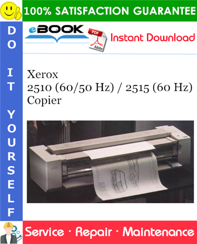 Thumbnail ☆☆ Best ☆☆ Xerox 2510 (60/50 Hz) / 2515 (60 Hz) Copier Service Repair Manual