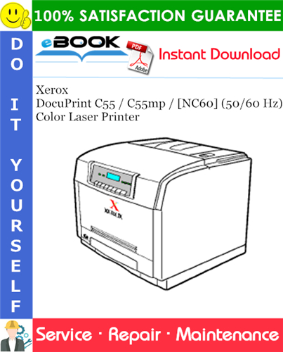 Thumbnail ☆☆ Best ☆☆ Xerox DocuPrint C55 / C55mp / [NC60] (50/60 Hz) Color Laser Printer Service Repair Manual