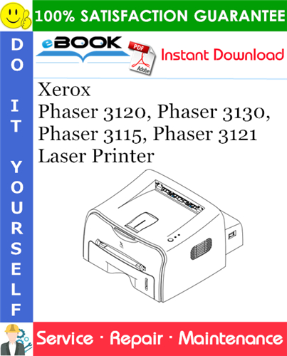 Thumbnail ☆☆ Best ☆☆ Xerox Phaser 3120, Phaser 3130, Phaser 3115, Phaser 3121 Laser Printer Service Repair Manual