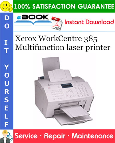 Thumbnail ☆☆ Best ☆☆ Xerox WorkCentre 385 Multifunction laser printer Service Repair Manual
