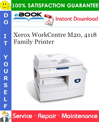 Thumbnail ☆☆ Best ☆☆ Xerox WorkCentre M20, 4118 Family Printer Service Repair Manual