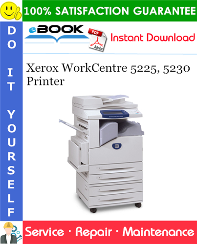 Thumbnail ☆☆ Best ☆☆ Xerox WorkCentre 5225, 5230 Printer Service Repair Manual