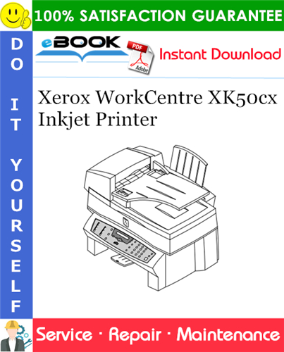 Thumbnail ☆☆ Best ☆☆ Xerox WorkCentre XK50cx Inkjet Printer Service Repair Manual