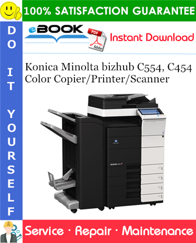 Thumbnail ☆☆ Best ☆☆ Konica Minolta bizhub C554, C454 Color Copier/Printer/Scanner Service Repair Manual + Parts Catalog