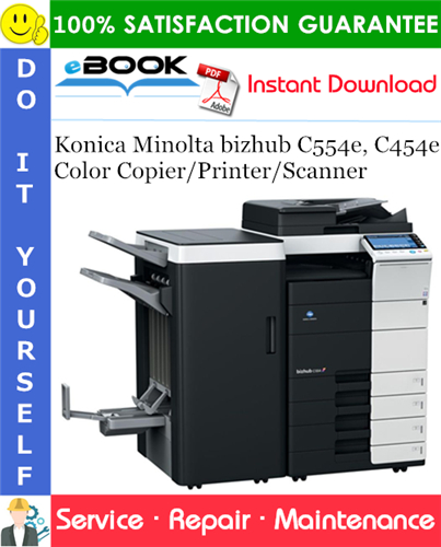 Thumbnail ☆☆ Best ☆☆ Konica Minolta bizhub C554e, C454e Color Copier/Printer/Scanner Service Repair Manual