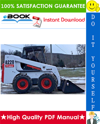 Thumbnail ☆☆ Best ☆☆ Bobcat A220 Turbo, A220 Turbo High Flow Skid Steer Loader Operation & Maintenance Manual