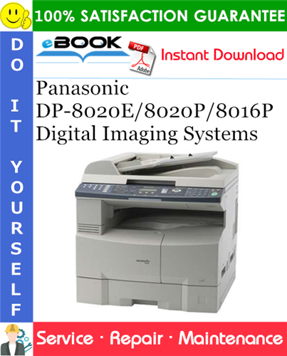 Thumbnail ☆☆ Best ☆☆ Panasonic DP-8020E/8020P/8016P Digital Imaging Systems Service Repair Manual