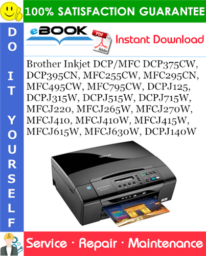 Thumbnail ☆☆ Best ☆☆ Brother Inkjet DCP/MFC DCP375CW, DCP395CN, MFC255CW, MFC295CN, MFC495CW, MFC795CW, DCPJ125, DCPJ315W, DCPJ515W, DCPJ715W, MFCJ220, MFCJ265W, MFCJ270W, MFCJ410, M