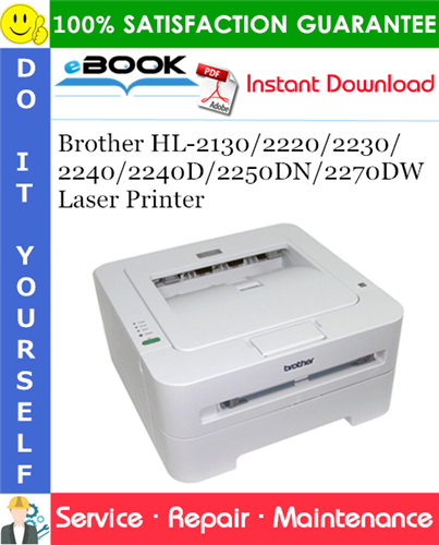 Thumbnail ☆☆ Best ☆☆ Brother HL-2130/2220/2230/2240/2240D/2250DN/2270DW Laser Printer Service Repair Manual