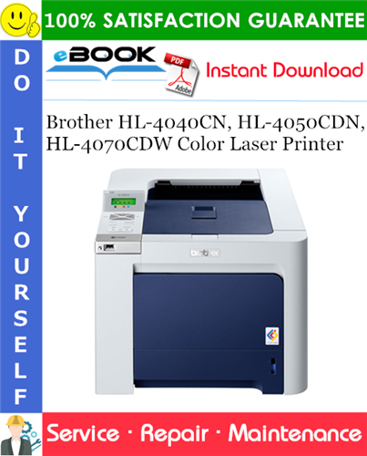Thumbnail ☆☆ Best ☆☆ Brother HL-4040CN, HL-4050CDN, HL-4070CDW Color Laser Printer Service Repair Manual