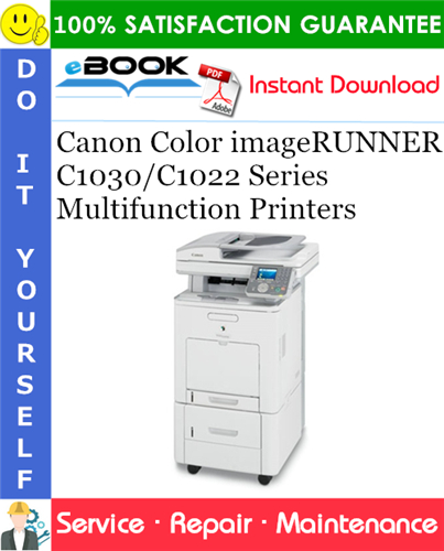 Thumbnail ☆☆ Best ☆☆ Canon Color imageRUNNER C1030/C1022 Series Multifunction Printers Service Repair Manual