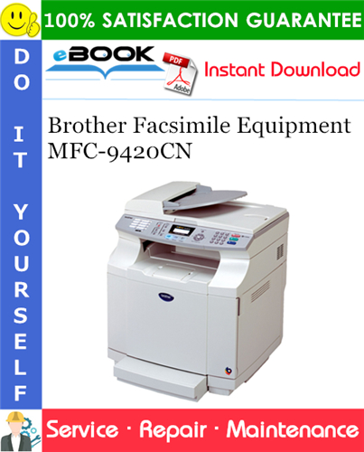Thumbnail ☆☆ Best ☆☆ Brother Facsimile Equipment MFC-9420CN Service Repair Manual Thumbnail ☆☆ Best ☆☆ Brother Facsimile Equipment MFC-9420CN Service Repair Manual