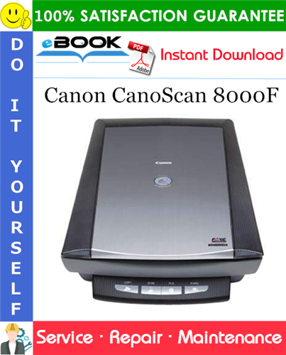 Thumbnail ☆☆ Best ☆☆ Canon CanoScan 8000F Service Repair Manual