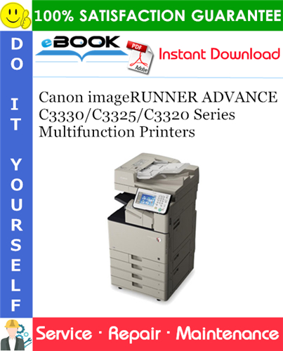 Thumbnail ☆☆ Best ☆☆ Canon imageRUNNER ADVANCE C3330/C3325/C3320 Series Multifunction Printers Service Repair Manual