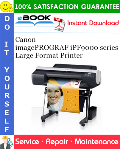 Thumbnail ☆☆ Best ☆☆ Canon imagePROGRAF iPF9000 series Large Format Printer Service Repair Manual Thumbnail ☆☆ Best ☆☆ Canon imagePROGRAF iPF9000 series Large Format Printer Service Repair Manual