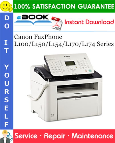 Thumbnail ☆☆ Best ☆☆ Canon FaxPhone L100/L150/L154/L170/L174 Series Service Repair Manual Thumbnail ☆☆ Best ☆☆ Canon FaxPhone L100/L150/L154/L170/L174 Series Service Repair Manual
